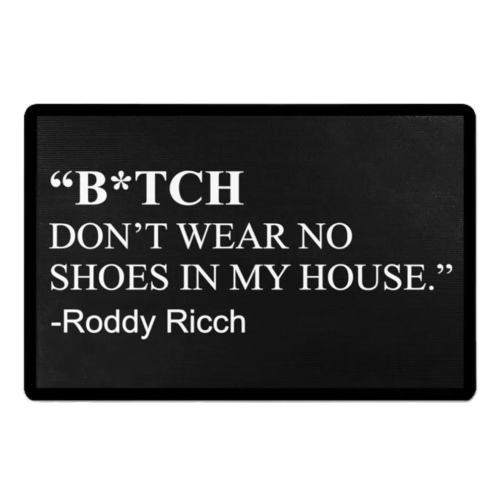 Paillasson B_TCH, ne portez pas de chaussures dans ma maison, inspiré de Roddy Ricch, tapis de porte