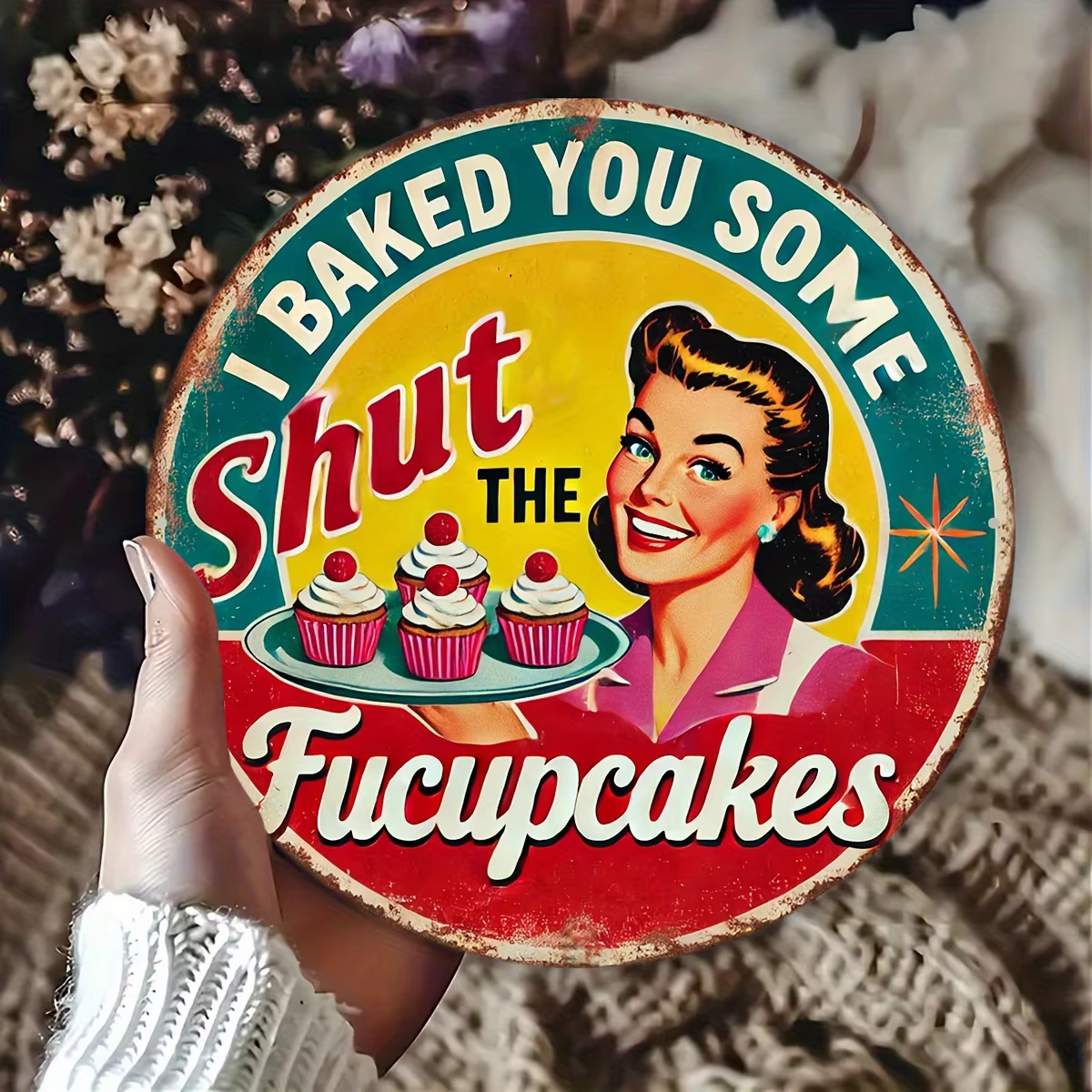 Affascinant panneau de cuisine Vintage en aluminium « Je l'ai cuit des petits pains de Fucupcakes » pour la maison
