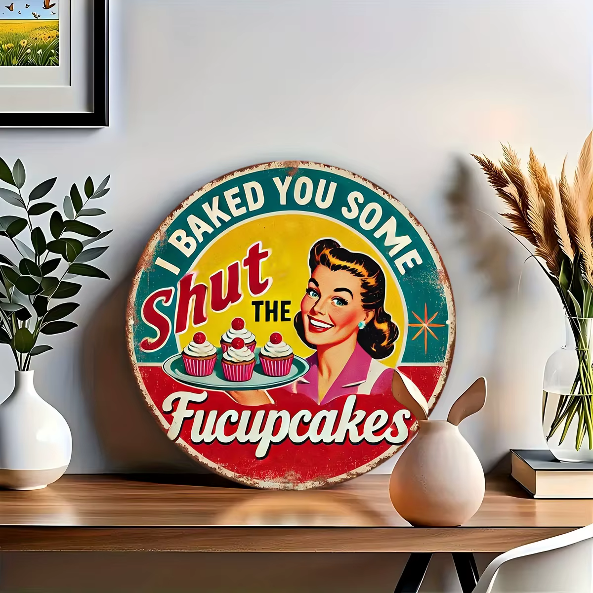 Affascinant panneau de cuisine Vintage en aluminium « Je l'ai cuit des petits pains de Fucupcakes » pour la maison
