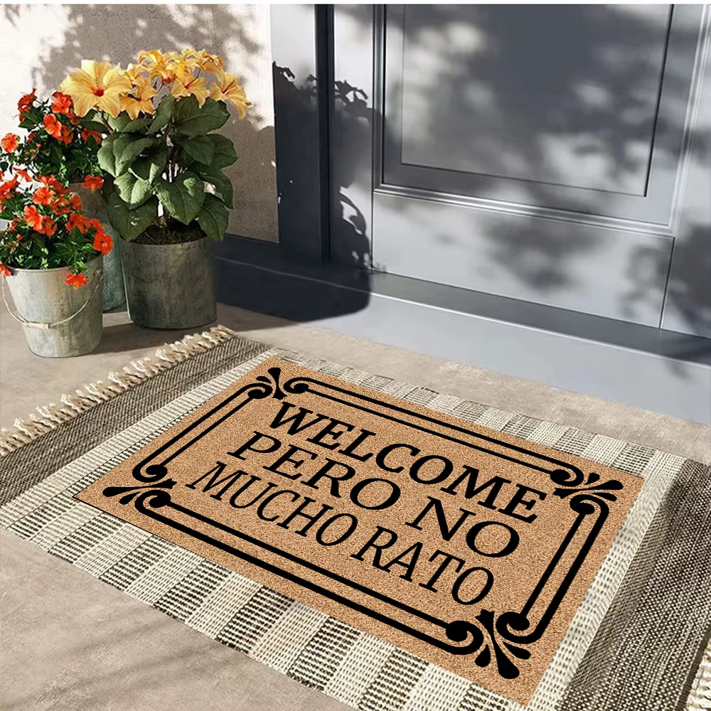 Paillasson humoristique bilingue espagnol-anglais 'Bienvenue Pero No Mucho Rato' pour entrée de porte d'entrée
